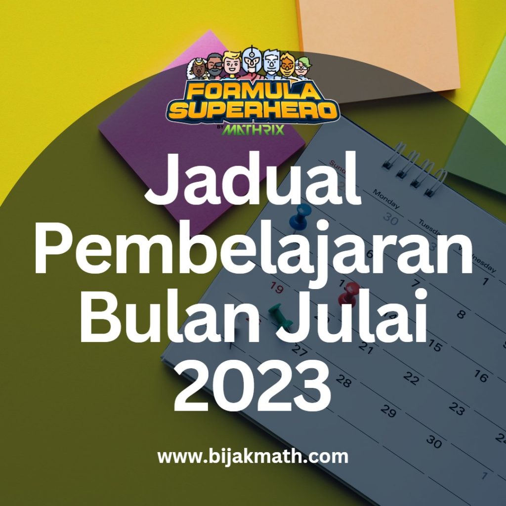 Jadual-Pembelajaran-Cikgu-Lina-Bijak-Math-Julai-July-2023-Website