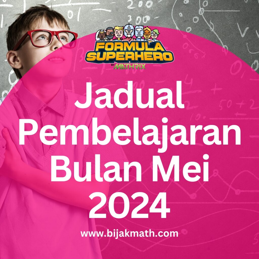 Blog Jadual Pembelajaran Bulan Mei Bijak Math 2024