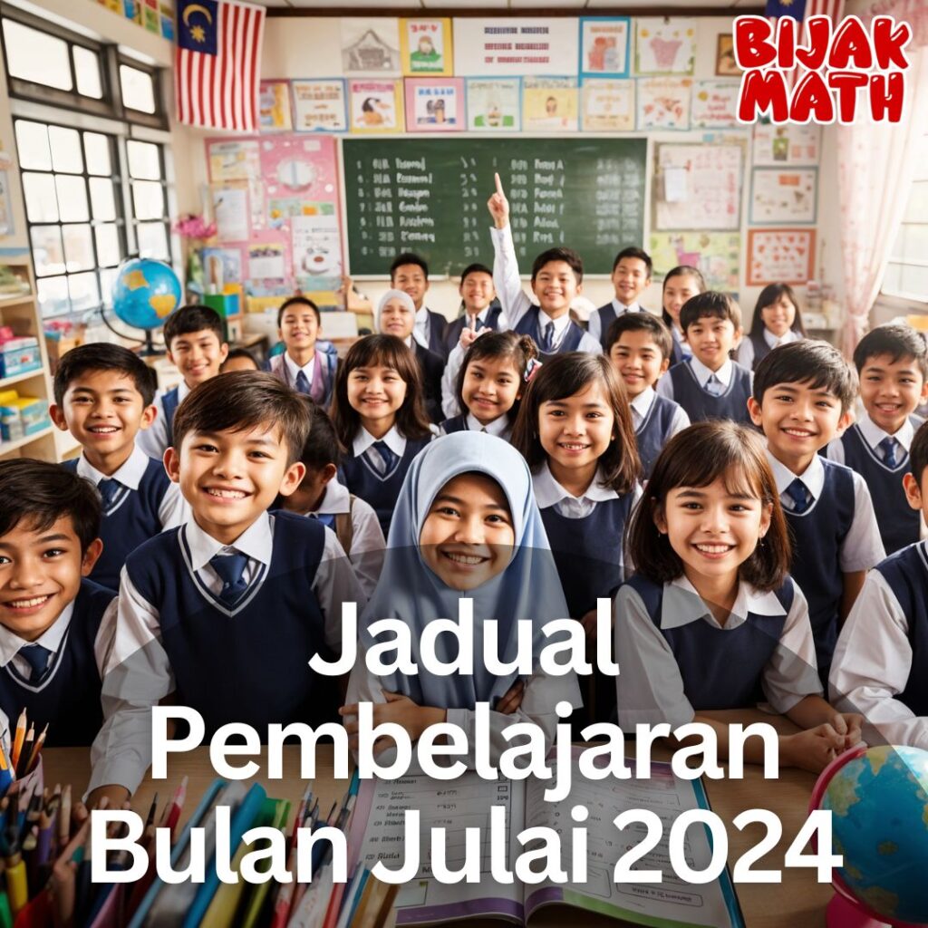 Jadual Pembelajaran Tuisyen Mahir Matematik Julai Bijak Math 2024