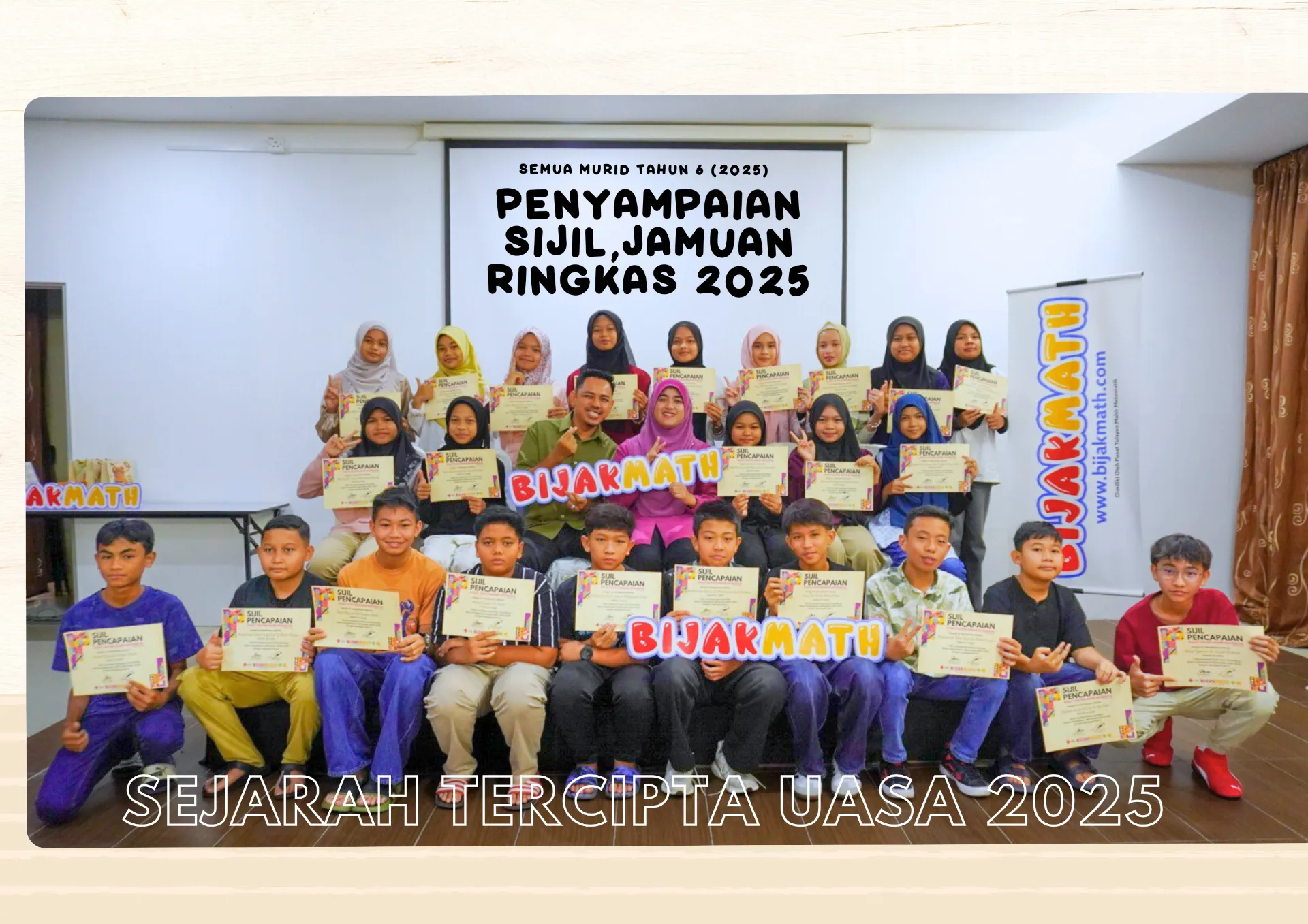 Penyampaian Sijil UASA BijakMath 2025